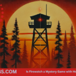 Is Firewatch a Mystery Game with Horror Elements?