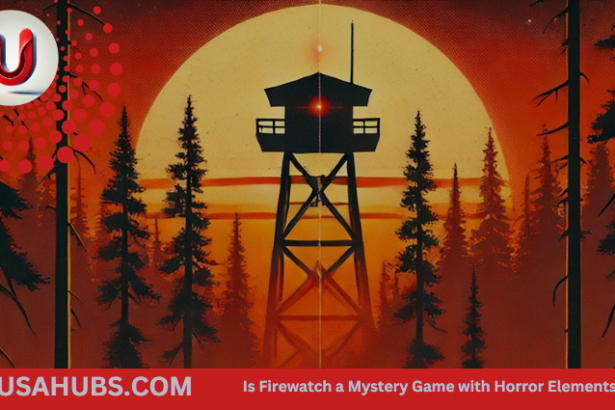 Is Firewatch a Mystery Game with Horror Elements?