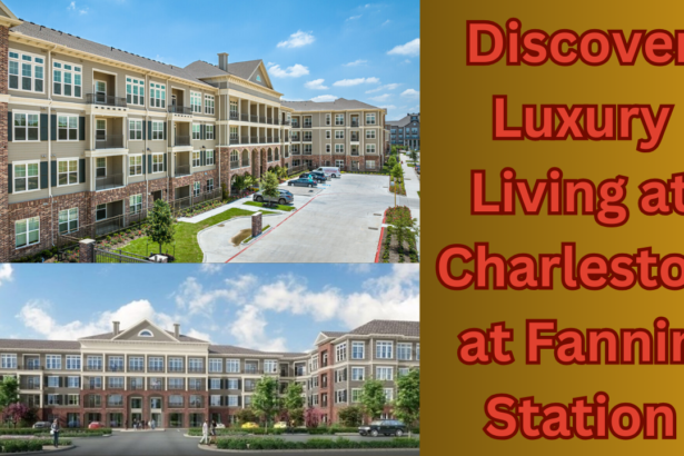 Discover Luxury Living at Charleston at Fannin Station