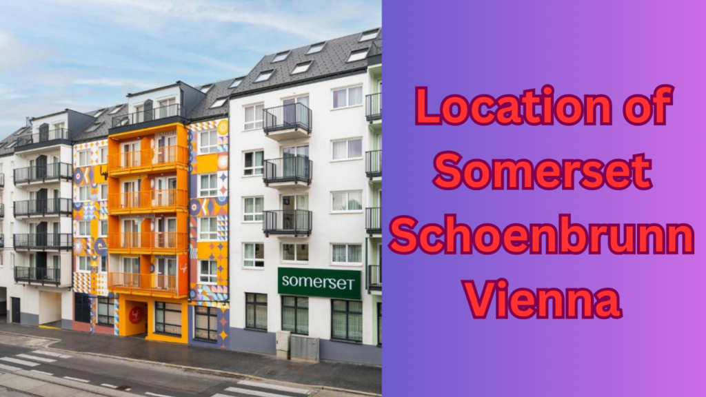 Location of Somerset Schoenbrunn Vienna