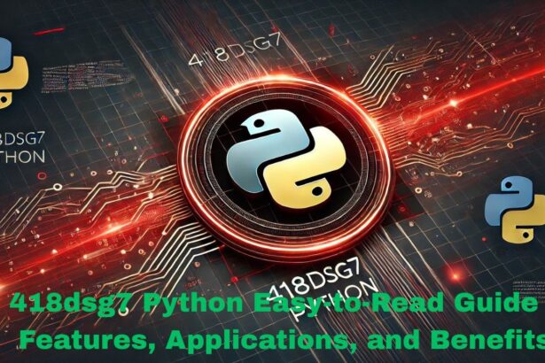 418dsg7 Python Easy-to-Read Guide – Features, Applications, and Benefits