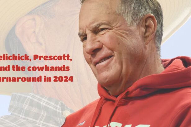 Belichick, Prescott, and the cowhands Turnaround in 2024